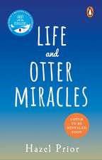 Life and Otter Miracles