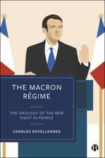 The Macron Régime – The Ideology of the New Right in France