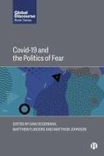 COVID–19 and Politics of Fear