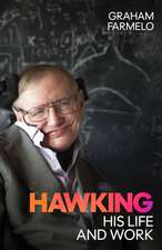 Hawking: His Life and Work