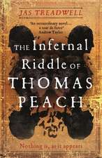 Treadwell, J: The Infernal Riddle of Thomas Peach