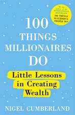 100 Things Millionaires Do