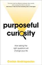 Purposeful Curiosity