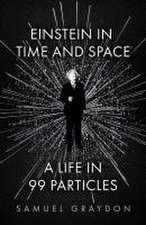 Einstein in Time and Space