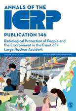 ICRP Publication 146: Radiological Protection of People and the Environment in the Event of a Large Nuclear Accident