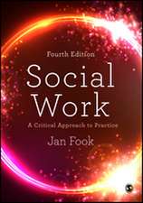 Social Work: A Critical Approach to Practice