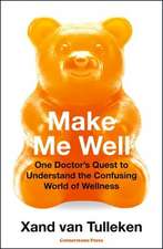 Make Me Well