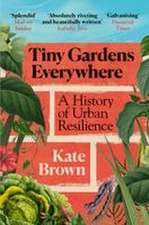 Tiny Gardens Everywhere