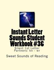 Instant Letter Sounds Student Workbook #36