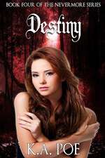 Destiny (Nevermore, Book 4)