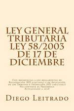 Ley General Tributaria, Ley 58/2003 de 17 de Diciembre