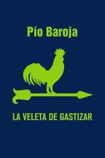 La Veleta de Gastizar