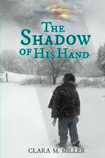 The Shadow of His Hand