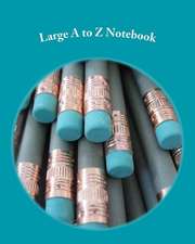 Large A to Z Notebook