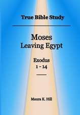 True Bible Study - Moses Leaving Egypt Exodus 1-14