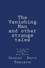 The Vanishing Man and Other Strange Tales