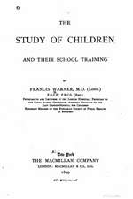 The Study of Children and Their School Training