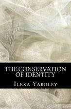 The Conservation of Identity