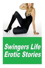 Swingers Life Erotic Stories