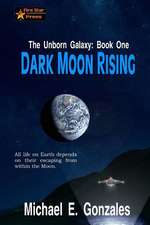 Dark Moon Rising