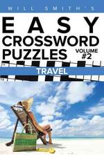 Will Smith Easy Crossword Puzzles -Travel ( Volume 2)