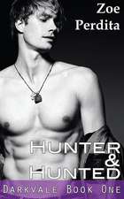 Hunter & Hunted (Darkvale Book One)