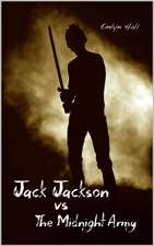 Jack Jackson Vs the Midnight Army