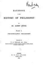 Handbook of the History of Philosophy - Part I