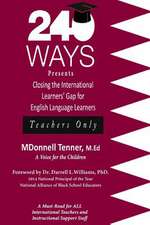 240 Ways Presents Closing the International Learners Gap for English Language Learners