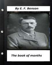 The Book of Months .by E. F. Benson