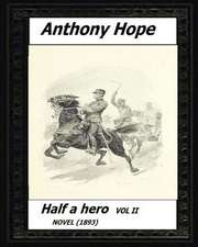 Half a Hero (1893) Volume II by