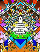 Malbuch Truthahne Mit Einem Hauch Von Art Deco Durch Surrealistischen Kunstler Grace Divine