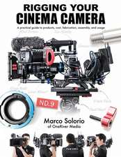 Rigging Your Cinema Camera