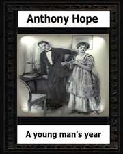 A Young Man?s Year. (1915.) by