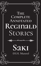 The Complete Annotated Reginald Stories