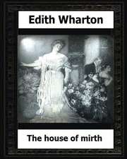 The House of Mirth (1905) by