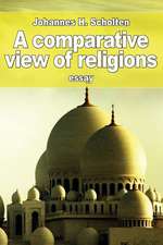 A Comparative View of Religions