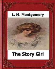 The Story Girl (1911) by