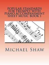 Popular Standards for Trumpet with Piano Accompaniment Sheet Music Book 1