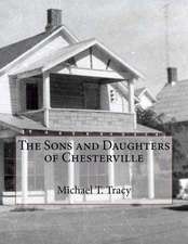 The Sons and Daughters of Chesterville