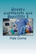 Modern Anesthesia and Hepatitis C