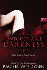 Untouchable Darkness