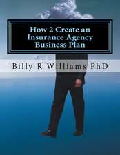 How 2 Create an Insurance Agency Business Plan