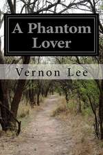 A Phantom Lover