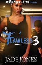 Flawless 3