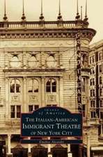 Italian-American Immigrant Theatre of New York City