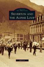 Silverton and the Alpine Loop