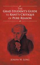 The Grad Student's Guide to Kant's Critique of Pure Reason