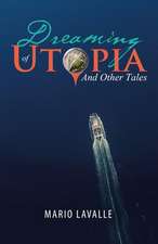 Dreaming of Utopia