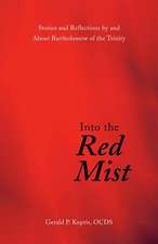 Into the Red Mist